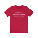 T-Shirt Adult Unisex My Identity 1