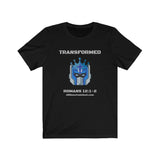 T-Shirt Adult Unisex Transformed