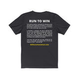 T-Shirt Adult Unisex Run To Win Race