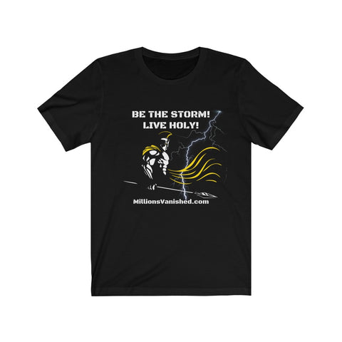 T-Shirt Adult Unisex Be The Storm 2
