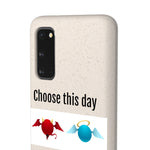 Phone Case - Choose This Day