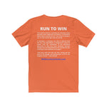 T-Shirt Adult Unisex Run To Win Crown