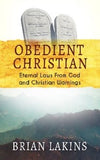 Books - Obedient Christian Book 2 - Eternal Laws From God and Christian Warnings
