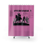 Shower Curtain - Overcomer Black Pink