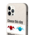 Phone Case - Choose This Day