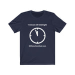 T-Shirt Adult Unisex Second Heaven-1 Minute Till Midnight